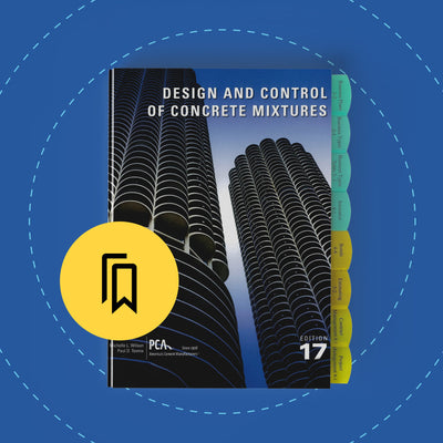 Design & Control of Concrete Mixtures, 17th edition Tabbed and Highlighted Book