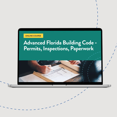 1-Hour Advanced Florida Building Code, 7th edition (2020): Permits, Inspections, and Paperwork