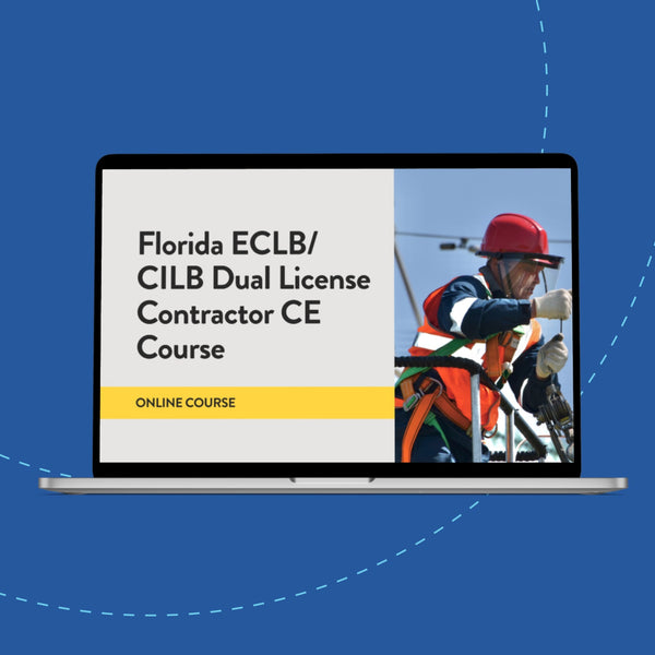 Florida ECLB/CILB Dual License Contractor CE Online Course - Electrical Contractor
